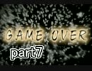 【二人実況】零～サブタイが思いつかない～【part7】