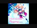 [CROSS×BEATS]Interstellar Plazma 音源