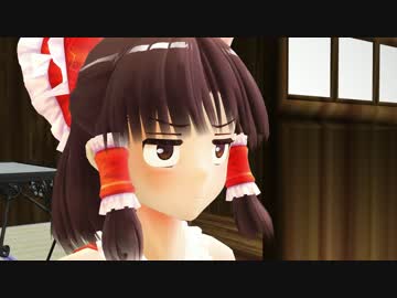 【ＭＭＤドラマ】画質テスト【東方ＭＭＤ】