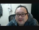 ニコ生 どかＸ 中嶋勇樹 ハゲ ニート 2016年12月10日21時02分　P8