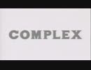 【COMPLEX】BE MY BABY【ベース】