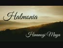 【雛乃木まや】 Halmonia -short ver.- 【UTAU オリジナル曲】