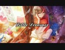 【MEIKO】 Little Dreamer 【オリジナル】