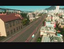 【実況】Cities:Skylines Part28 丙