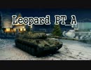 【WoT】 LeoPTAのいる日常 その1【ゆっくり実況】
