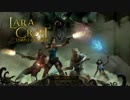 【実況プレイ】おっさんに低評価を覆せるのか 3作品目 1 【LARA CROFT】