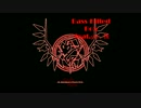 {魂音泉｝東方アレンジ　 Bass Killed Box　feat ytr 、抹