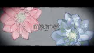 【社畜×るる】magnet【歌ってみた】