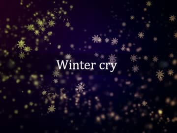【オリジナル】Winter cry/NoeL【切ない冬の王道JPOP！編曲初挑戦☆】