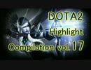 DOTA2 Highlight Compilation vol.17