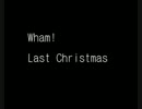 【歌ってみた】Last Christmas / Wham!