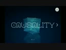 罠を避け時間内にゴールせよ　Causality　【ゆっくり実況】