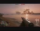 【実況】最高の浪漫を求めて【BF1】Part10