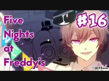 【実況】［C.Challenge］［Golden Freddy］『Five Nights at Freddy's: Sister Location』 #16