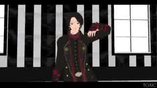 【MMD刀剣乱舞】九十九式加州清光でTOXIC