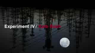 【AVANNA】Experiment IV/Kate Bush