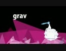 【初音ミク】grav【オリジナル】