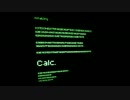 【歌ってみた】Calc.歌ってみた