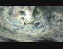 【IA】for=ever【オリジナル】