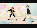 【MMD刀剣乱舞】蛍丸愛/染国俊で『Lap Tap Love』を踊ってみたよ！