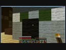 【Minecraft】此処は彼の地【Part.1】