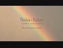 【ニコカラ】Rainbow×Rainbow【off vocal】