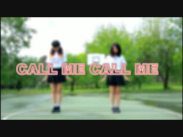 【SAKUM@】CALL ME CALL ME 踊ってみた 【よもた】