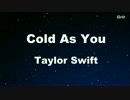 Cold As You - Taylor Swift Karaoke【With Guide Melody】