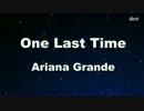 One Last Time - Ariana Grande Karaoke【With Guide Melody】