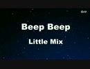 Beep Beep - Little Mix Karaoke【With Guide Melody】