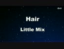 Hair - Little Mix Karaoke【With Guide Melody】