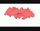 【VY2V3】glow【カバー】
