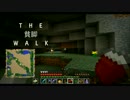 【マルチ実況】THE貧脚WALK.Part30【Minecraft】