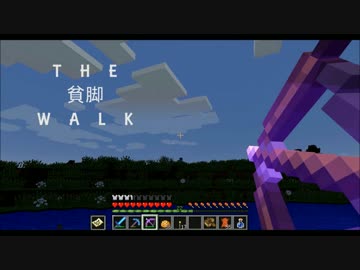 【マルチ実況】THE貧脚WALK.Part31【Minecraft】