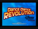DANCE DANCE REVOLUTION DISNEY CHANNEL EDITION 楽曲一覧 (不完全版)