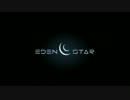 【Eden Star】 楽園星通信 Vol.2 【v0.2.6】