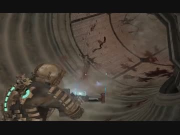 【DeadSpace】デッドスペース SFホラーアクション初見実況プレイ72
