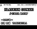 【ON VOCAL】 SNAIL RAMP ｢FLATFISH COMES!｣ 【ニコカラ】