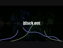 【ニコカラ】black out【On Vocal】