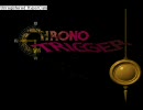ＲＰＧ初心者の友人にクロノトリガーを実況プレイさせてみた　Part.1　1/2
