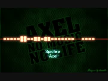 Spidfire 【Bigroom House】