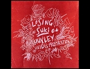 Harmless Frustration / Huxley 