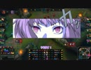 【LoL】ゆかマキのLoL実況　その6