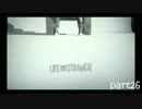 【Life Is Strange】自分の選択には責任を持ちましょう。【実況】part26