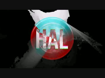 【ニコラップ】H.A.L / COOLOOK from.GEEK SKOOL
