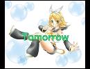 【鏡音リン】Tomorrow【オリジナル】