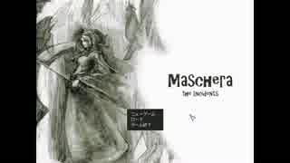 【Maschera】-the Incidents- pt1