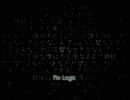 ☆ No Logic ★歌ってみた★半蔵もんせん