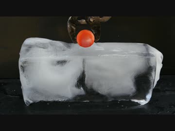 1000度の鉄球 VS 氷