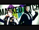 【MMD刀剣乱舞】MASKED BITCH